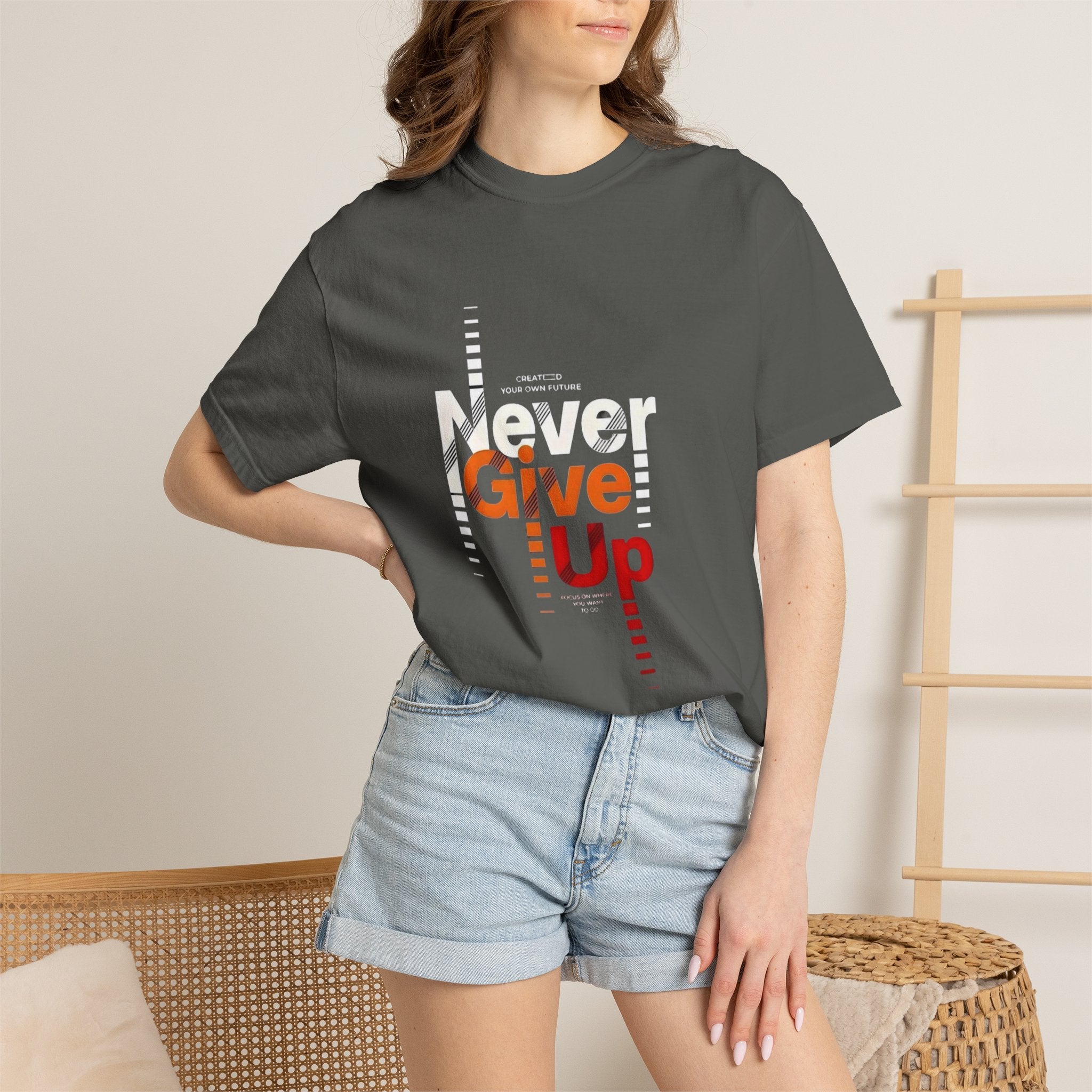 Never Give Up Unisex Garment-Dyed T-shirt