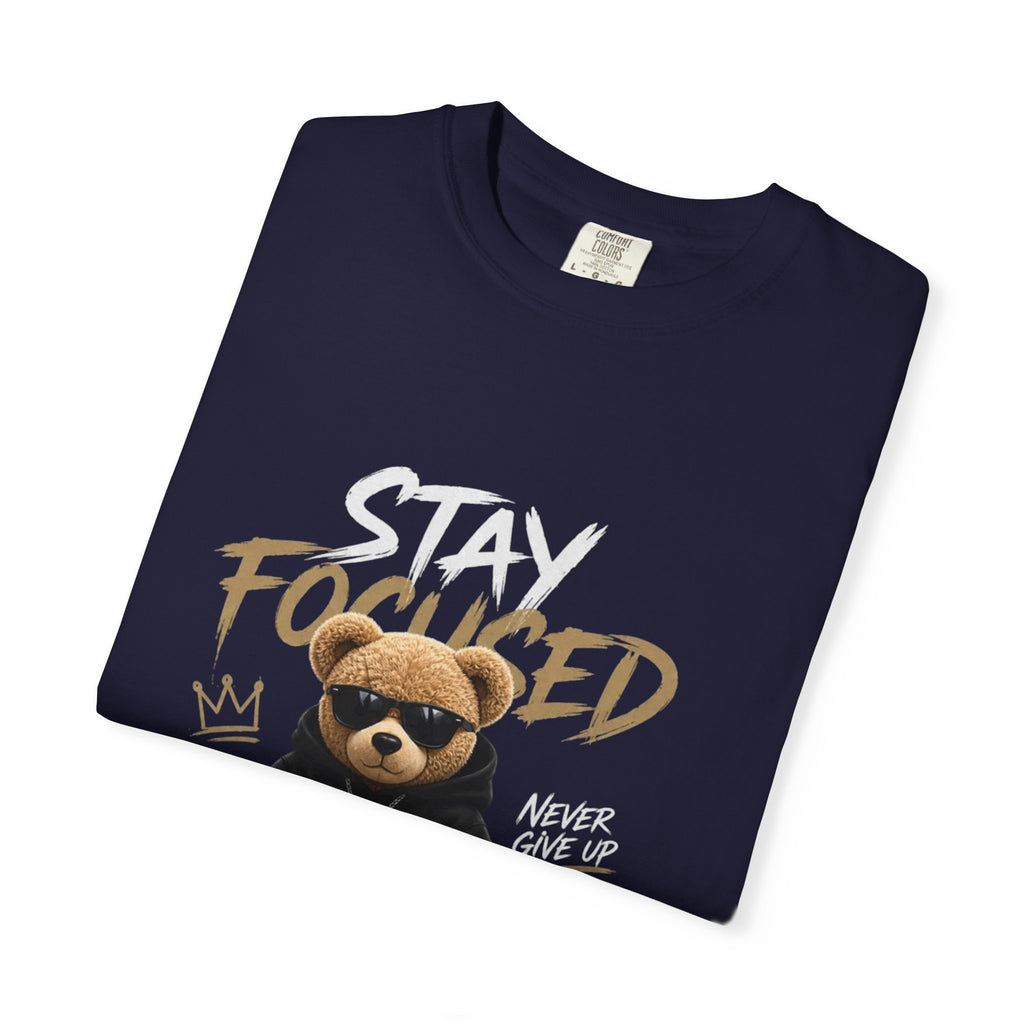 Stay On Focused Unisex Garment-Dyed T-shirt