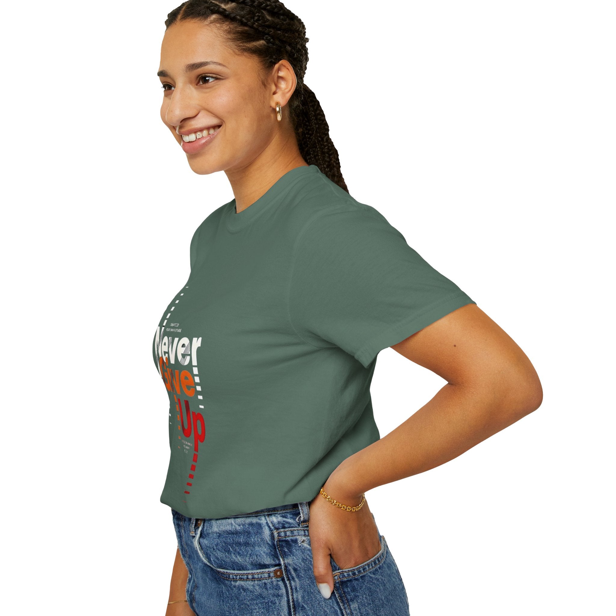 Never Give Up Unisex Garment-Dyed T-shirt