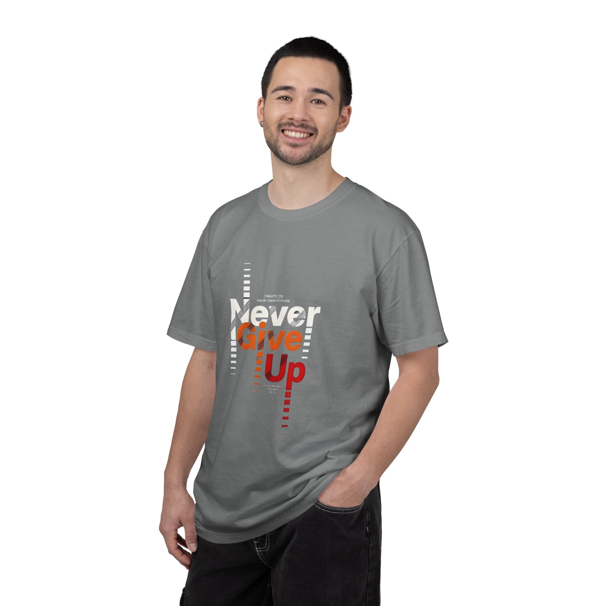 Never Give Up Unisex Garment-Dyed T-shirt